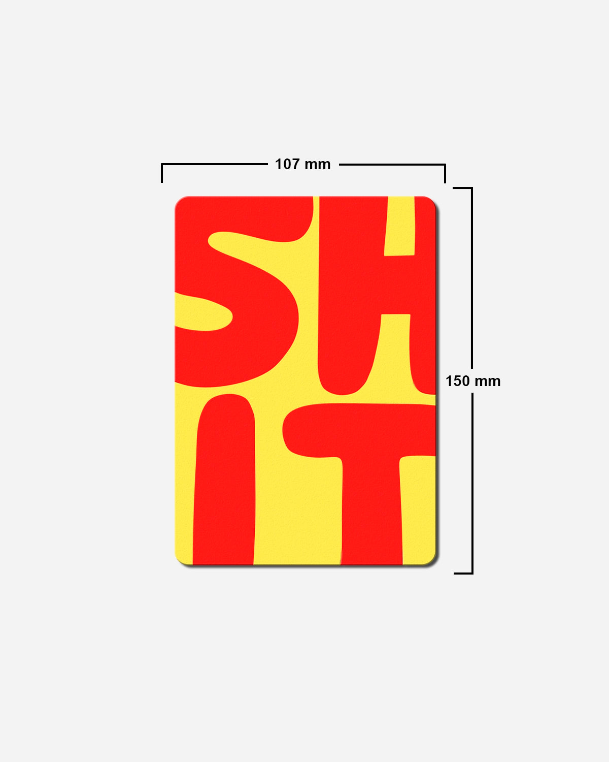 The “SHIT” Wall Sign